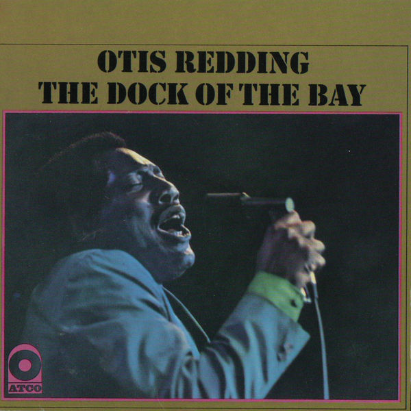 (Sittin’ On) The Dock Of The Bay